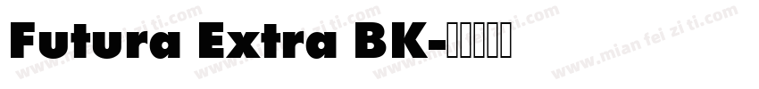 Futura Extra BK字体转换